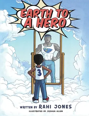 Pământul către un erou - Earth to a Hero
