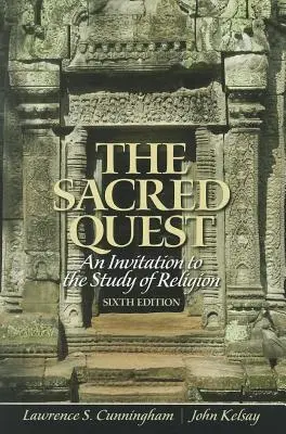 Căutarea sacră: O invitație la studiul religiei - The Sacred Quest: An Invitation to the Study of Religion