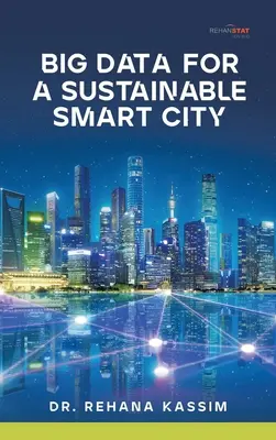 Big Data pentru un oraș inteligent durabil - Big Data for a Sustainable Smart City