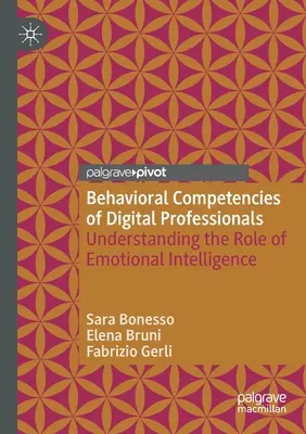 Competențele comportamentale ale profesioniștilor din domeniul digital: Înțelegerea rolului inteligenței emoționale - Behavioral Competencies of Digital Professionals: Understanding the Role of Emotional Intelligence