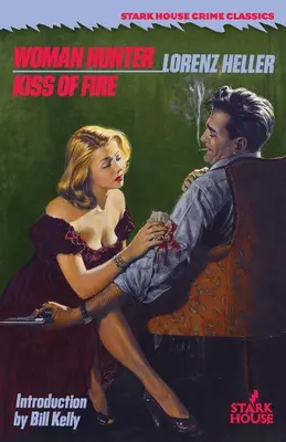 Vânătorul de femei / Sărutul de foc - Woman Hunter / Kiss of Fire