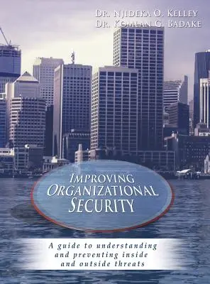 Îmbunătățirea securității organizaționale: Un ghid pentru înțelegerea și prevenirea amenințărilor interne și externe - Improving Organizational Security: A guide to understanding and preventing inside and outside threats