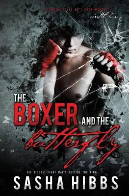 Boxerul și fluturele - The Boxer and the Butterfly