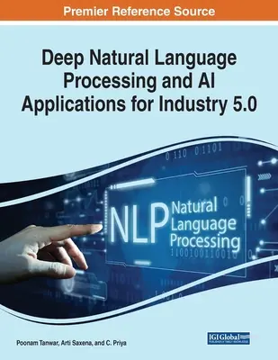 Procesarea profundă a limbajului natural și aplicații AI pentru industria 5.0 - Deep Natural Language Processing and AI Applications for Industry 5.0