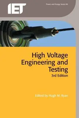 Inginerie și testare de înaltă tensiune - High-Voltage Engineering and Testing