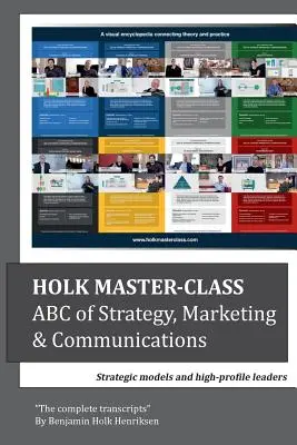 Master-class Holk, ABC al strategiei, marketingului și comunicării: Modele strategice și lideri de profil - Holk Master-class, ABC of Strategy, Marketing & Communications: Strategic models and high-profile leaders