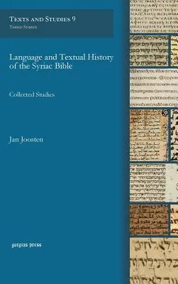 Limba și istoria textuală a Bibliei siriene - Language and Textual History of the Syriac Bible
