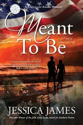 Meant To Be: Un roman al onoarei și datoriei - Meant To Be: A Novel of Honor and Duty