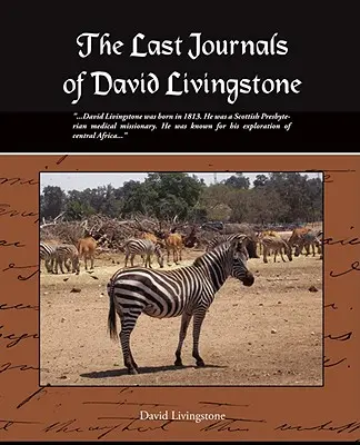 Ultimele jurnale ale lui David Livingstone - The Last Journals of David Livingstone