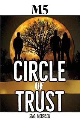 M5-Cercul încrederii - M5-Circle of Trust