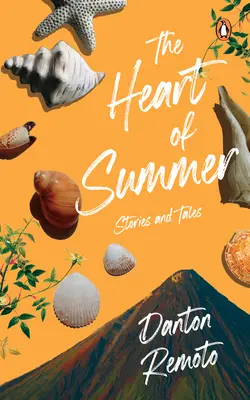 Inima verii: Povești și povestiri - The Heart of Summer: Stories and Tales