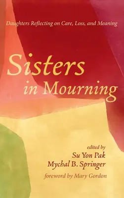 Surori în doliu - Sisters in Mourning