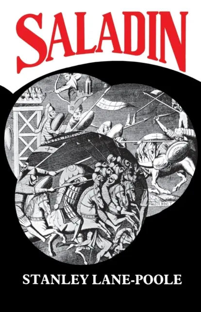 Saladin: și căderea Regatului Ierusalimului - Saladin: and the Fall of the Kingdom of Jerusalem