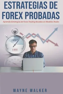 Strategii probate de Forex - Estrategias de Forex Probadas