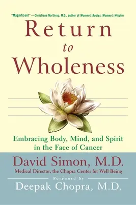 Întoarcerea la integritate: Îmbrățișarea trupului, minții și spiritului în fața cancerului - Return to Wholeness: Embracing Body, Mind, and Spirit in the Face of Cancer