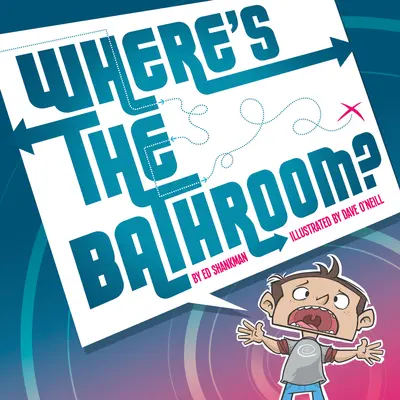 Unde este baia? - Where's the Bathroom?