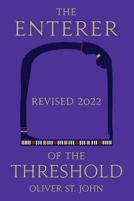 Intrarea în prag - The Enterer of the Threshold