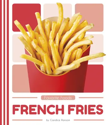 Cartofi prăjiți franțuzești - French Fries