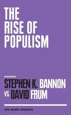 Ascensiunea populismului: Dezbaterile Munk - The Rise of Populism: The Munk Debates