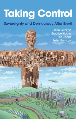 Preluarea controlului: Suveranitate și democrație după Brexit - Taking Control: Sovereignty and Democracy After Brexit