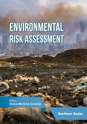 Evaluarea riscurilor pentru mediu - Environmental Risk Assessment