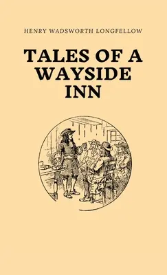 Poveștile unui han la marginea drumului (Tales of a Wayside Inn) - Tales of a Wayside Inn