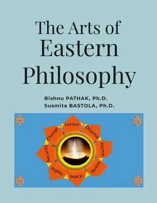 Artele filosofiei orientale - The Arts of Eastern Philosophy