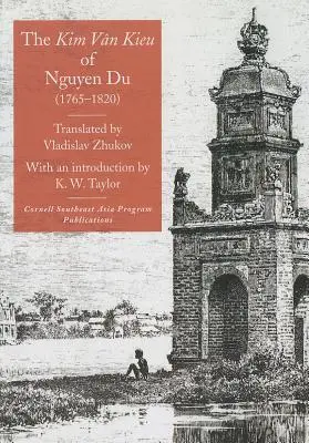 Kim Van Kieu al lui Nguyen Du (1765-1820) - The Kim Van Kieu of Nguyen Du (1765-1820)
