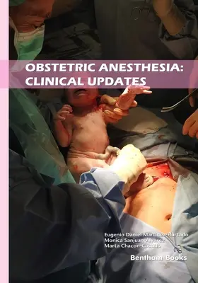 Anestezie obstetricală: Actualizări clinice - Obstetric Anesthesia: Clinical Updates