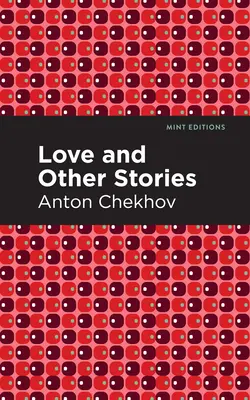 Dragostea și alte povestiri - Love and Other Stories