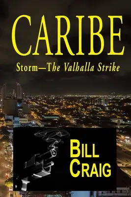 Caribe: Furtuna - Lovitura Valhalla - Caribe: Storm-The Valhalla Strike