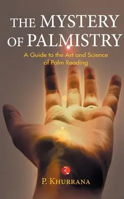 Misterul chiromanției - The Mystery of Palmistry