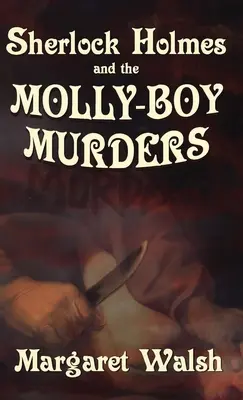 Sherlock Holmes și crimele Molly Boy - Sherlock Holmes and The Molly Boy Murders