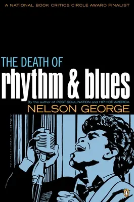 Moartea ritmului și a blues-ului (The Death of Rhythm and Blues) - The Death of Rhythm and Blues