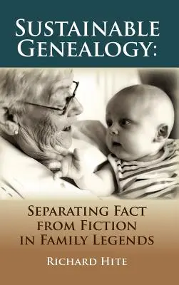 Genealogie durabilă: Separarea realității de ficțiune în legendele de familie - Sustainable Genealogy: Separating Fact from Fiction in Family Legends