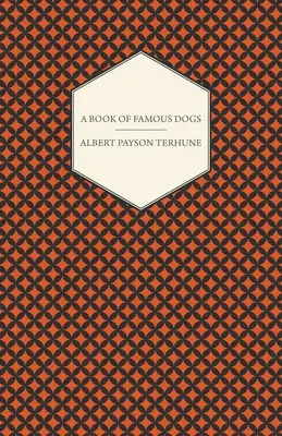 O carte a câinilor faimoși - A Book of Famous Dogs