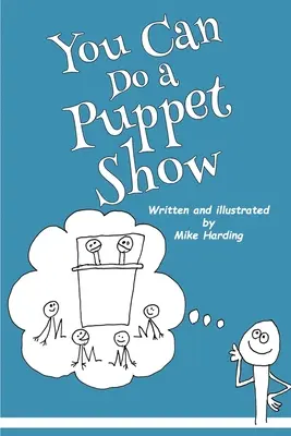 Poți face un spectacol de păpuși - You Can Do a Puppet Show