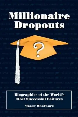 Biografii ale celor mai de succes eșecuri din lume - Biographies of the World's Most Successful Failures