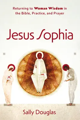 Isus Sophia - Jesus Sophia