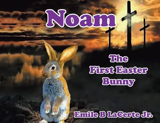 Noam - Primul iepuraș de Paște - Noam-The First Easter Bunny