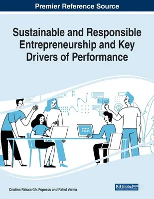 Antreprenoriatul durabil și responsabil și principalii factori determinanți ai performanței - Sustainable and Responsible Entrepreneurship and Key Drivers of Performance