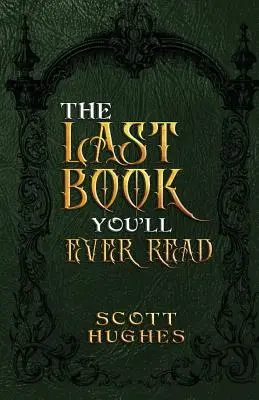 Ultima carte pe care o vei citi vreodată - The Last Book You'll Ever Read