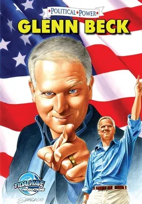 Puterea politică: Glenn Beck - Political Power: Glenn Beck