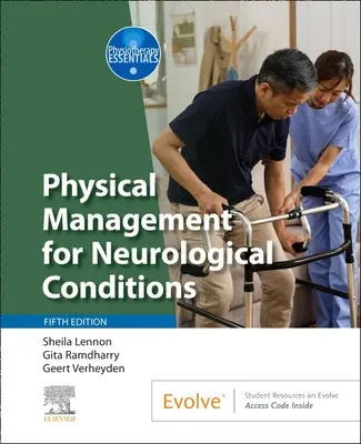Management fizic pentru afecțiunile neurologice - Physical Management for Neurological Conditions