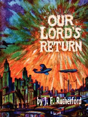 Întoarcerea Domnului nostru - Our Lord's Return
