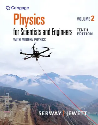 Fizică pentru cercetători și ingineri, volumul 2 - Physics for Scientists and Engineers, Volume 2