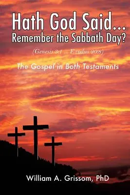 A spus Dumnezeu ... Vă amintiți de ziua de Sabat? - Hath God Said ... Remember the Sabbath Day?