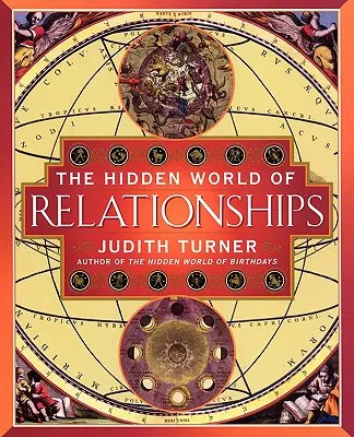 Lumea ascunsă a relațiilor - The Hidden World of Relationships