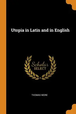 Utopia în latină și în engleză - Utopia in Latin and in English