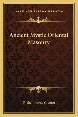 Masoneria antică mistică orientală - Ancient Mystic Oriental Masonry